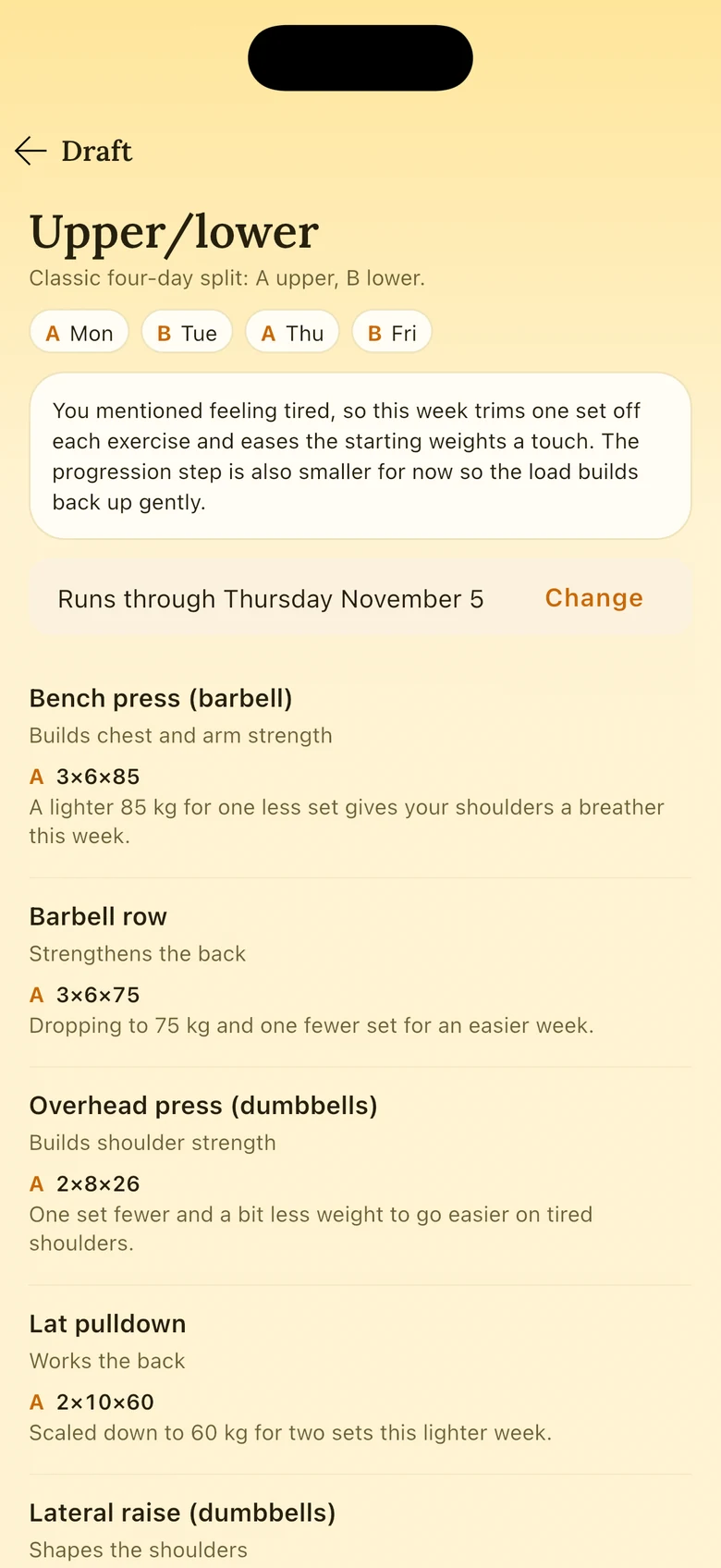 Rytme adjusts the week after I'm tired: one set fewer and lighter weights, with the reason for each change.